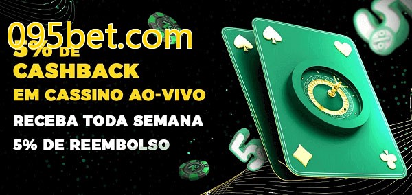 Promoções do cassino ao Vivo 095bet.com